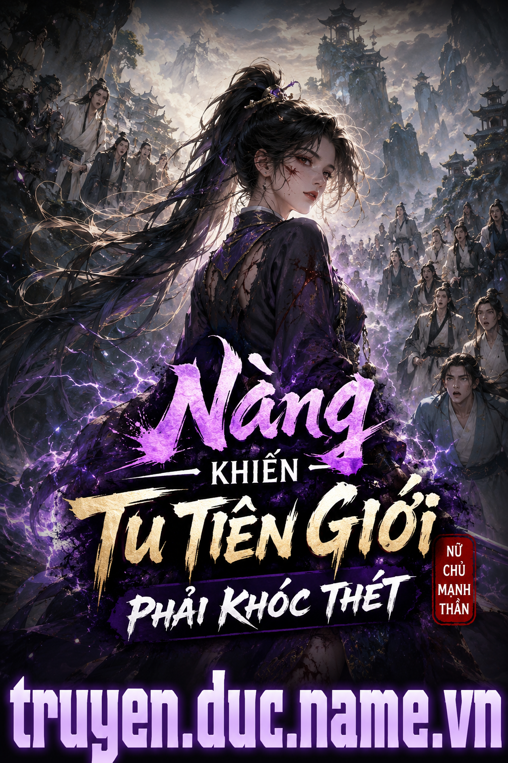 Nàng Khiến Tu Tiên Giới Phải Khóc Thét